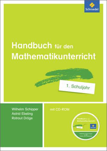 Handbuch für den Mathematikunterricht an Grundschulen 1. Schuljahr