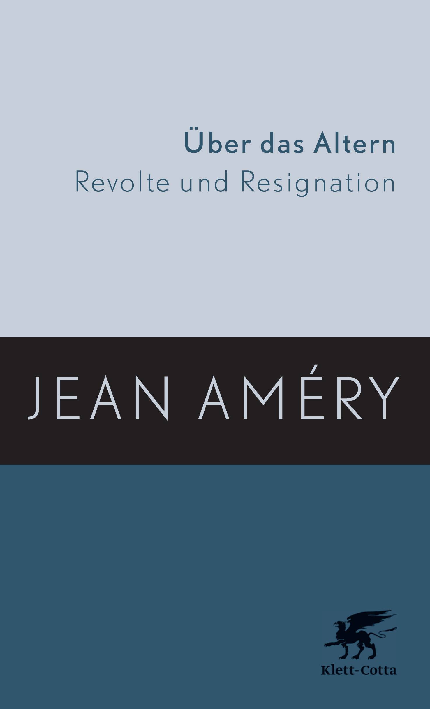 Über das Altern Revolte und Resignation