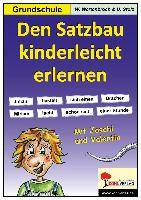 Den Satzbau kinderleicht erlernen Mit Joschi & Valentin. 58 Kopiervorlagen, mit Lösungen