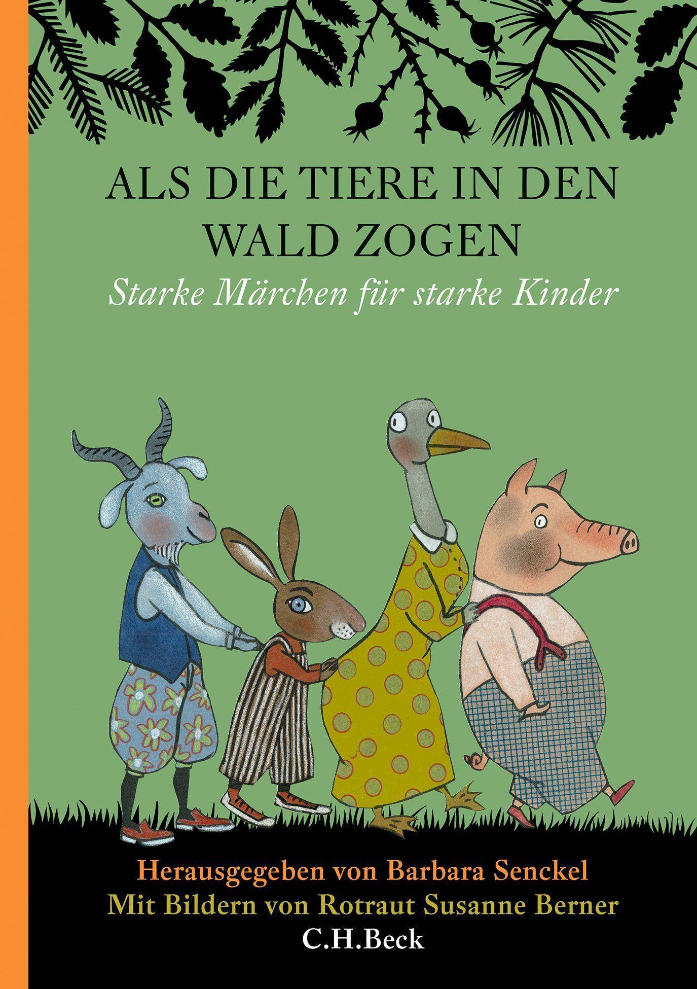Als die Tiere in den Wald zogen Starke Märchen für starke Kinder