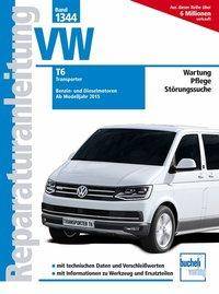 VW T6 Benzin- und Dieselmotoren ab Modelljahr 2015. Wartung, Pflege, Störungssuche. Mit technischen Daten und Verschleißwerten. Mit Informationen zu
