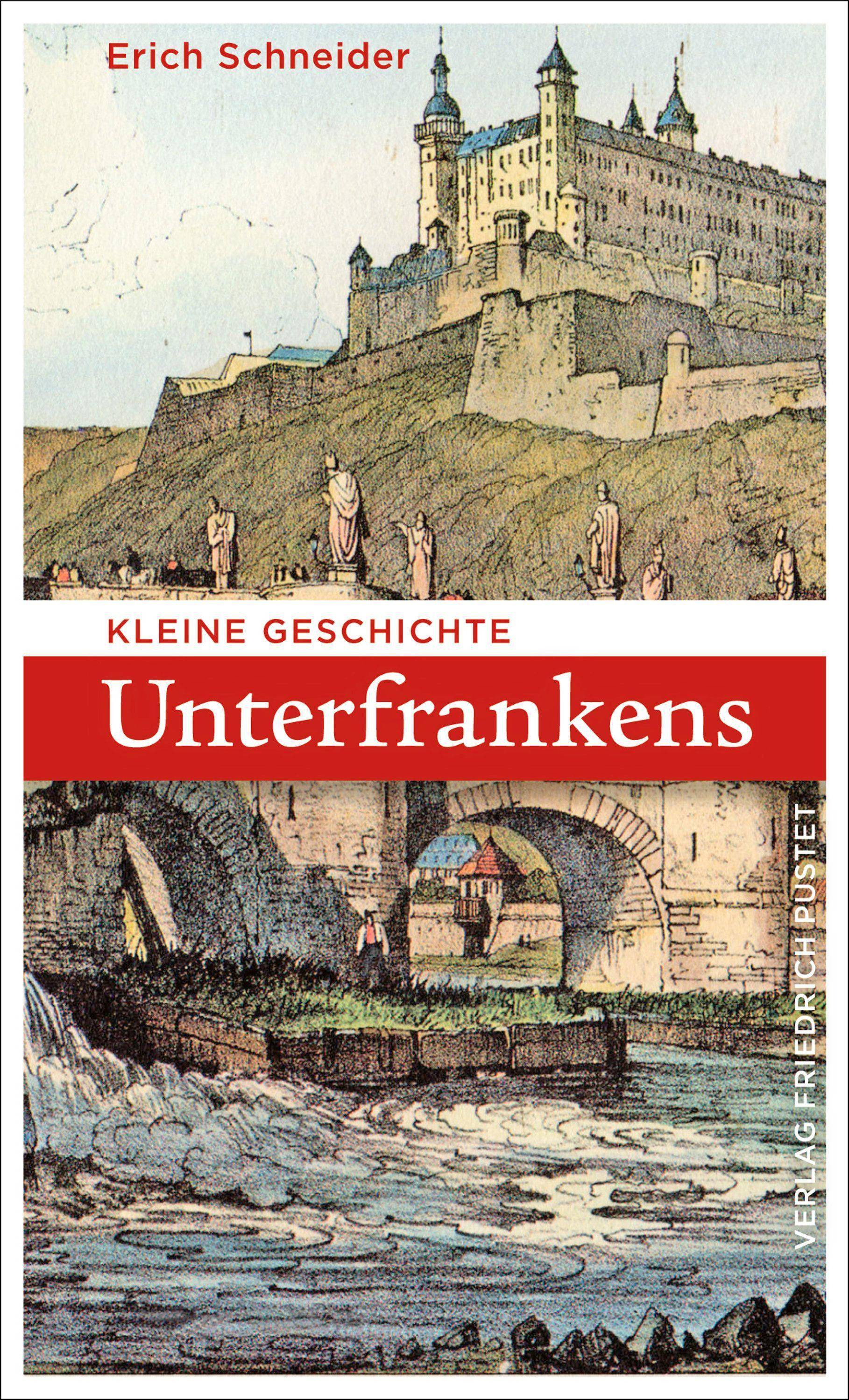 Kleine Geschichte Unterfrankens Bayerische Geschichte