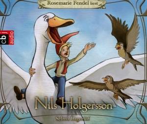 Nils Holgersson Hörbuch-Klassiker für die ganze Familie