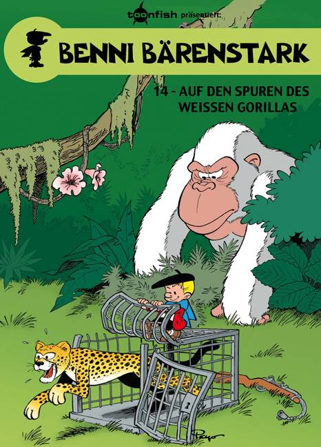 Benni Bärenstark. Band 14 Auf den Spuren des weißen Gorillas