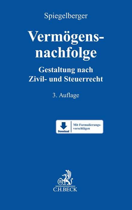 Vermögensnachfolge Gestaltung nach Zivil- und Steuerrecht