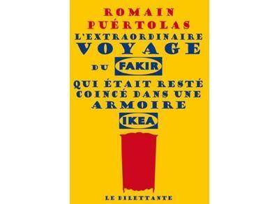L'extraordinaire voyage du fakir qui était resté coincé dans une armoire Ikea Roman