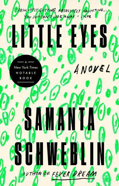 Little Eyes A Novel
