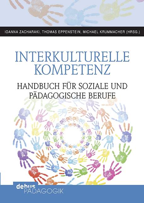Praxishandbuch Interkulturelle Kompetenz Handbuch für soziale und pädagogische Berufe