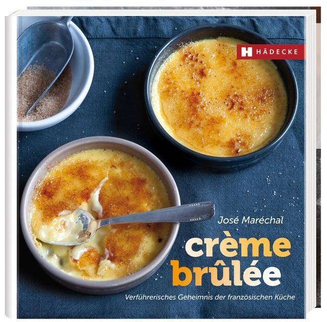 crème brûlée Verführerisches Geheimnis der französischen Küche