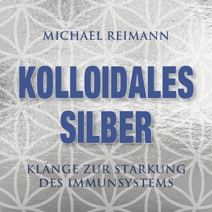 Kolloidales Silber - Antivirale Frequenzen, 1 Audio-CD Klänge zur Stärkung des Immunsystems