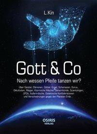 Gott & Co Nach wessen Pfeife tanzen wir?