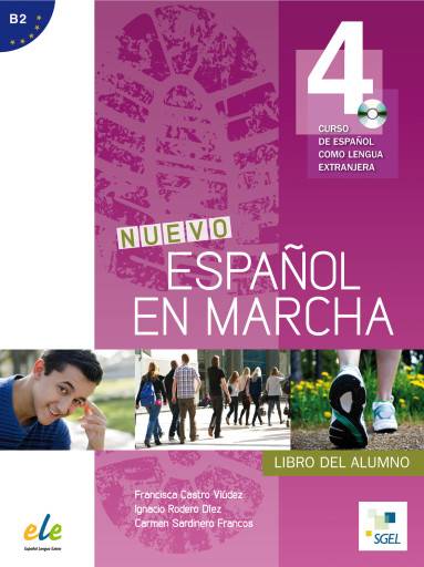 Nuevo Español en marcha 4 Curso de español como lengua extranjera / Kursbuch mit Audio-CD