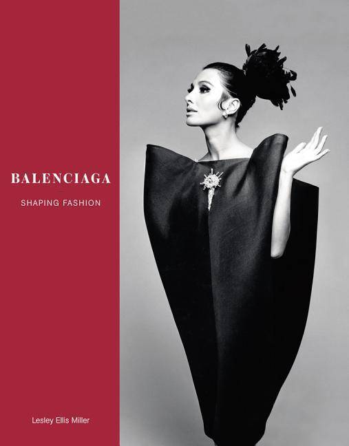 Balenciaga - Shaping Fashion Shaping Fashion