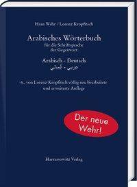 Arabisches Wörterbuch für die Schriftsprache der Gegenwart Arabisch - Deutsch