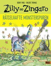 Zilly und Zingaro. Rätselhafte Monsterspuren Vierfarbiges Bilderbuch