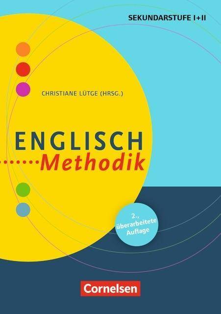 Fachmethodik Englisch-Methodik (4. überarbeitete Auflage) - Handbuch für die Sekundarstufe I und II - Buch