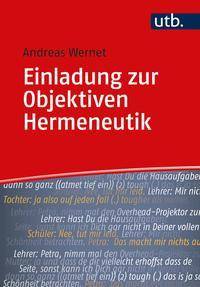 Einladung zur Objektiven Hermeneutik Ein Studienbuch für den Einstieg