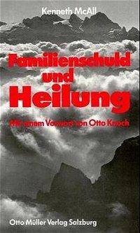 Familienschuld und Heilung Vorw. v. Otto Knoch