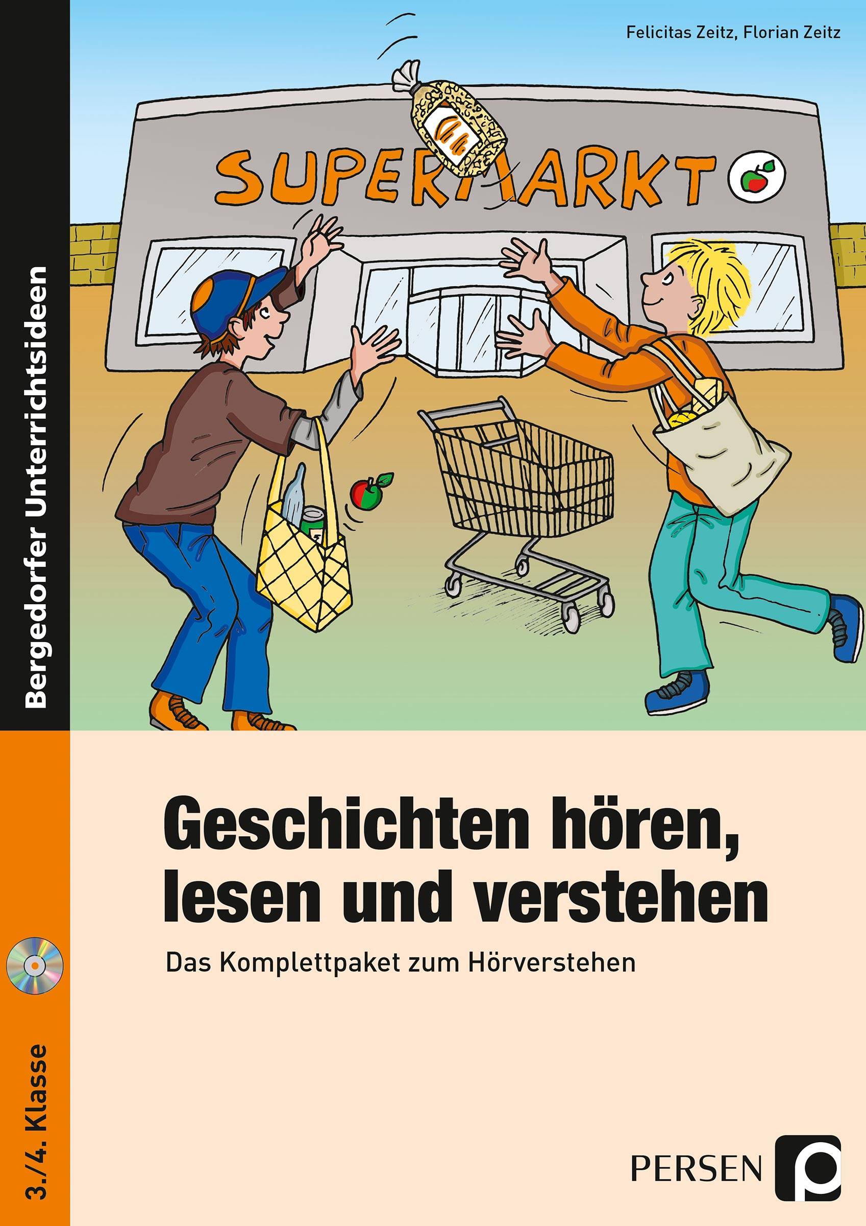 Geschichten hören, lesen und verstehen Das Komplettpaket zum Hörverstehen (3. und 4. Klasse)