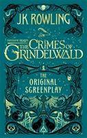 Fantastic Beasts: The Crimes of Grindelwald - The Original Screenplay