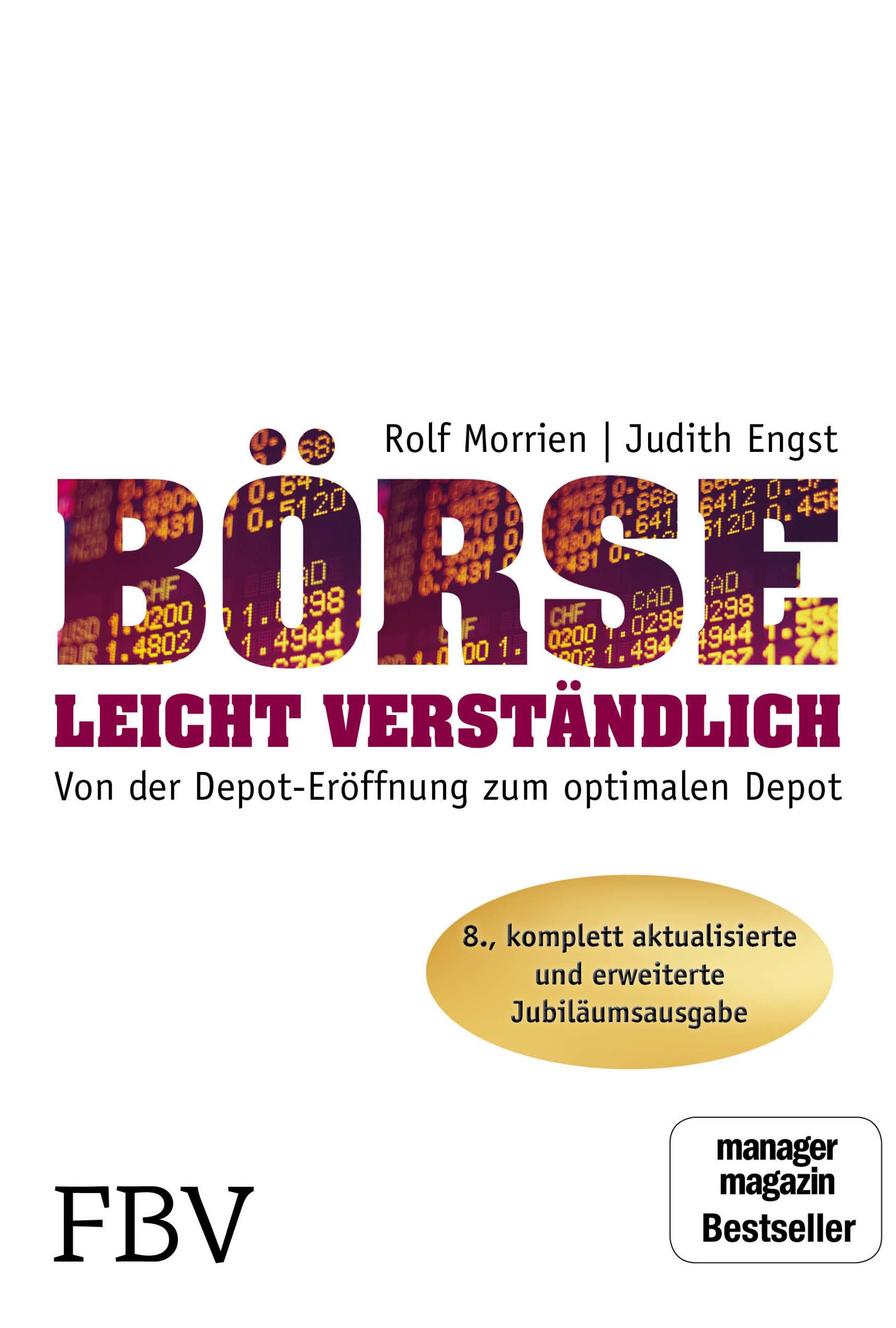 Börse leicht verständlich - Jubiläums-Edition Von der Depot-Eröffnung zum optimalen Depot