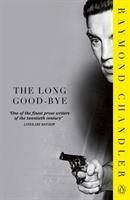 The Long Good-bye A Philip Marlowe Mystery. Introduction by Jeffrey Deaver