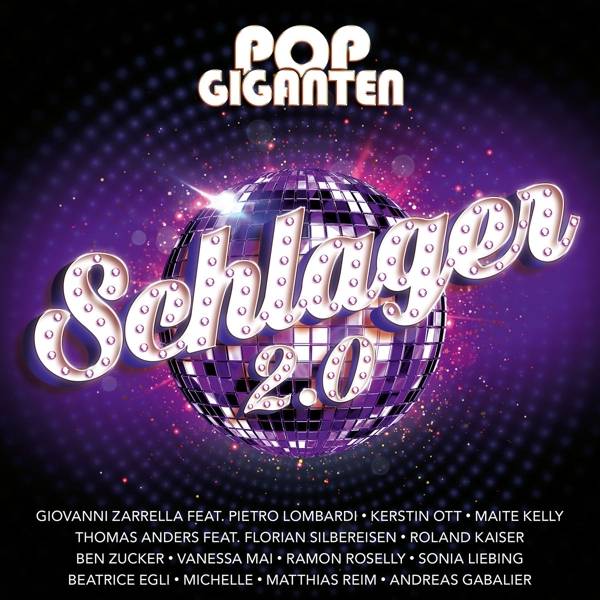 Pop Giganten - Schlager 2.0, 2 Audio-CD 2 CDs
