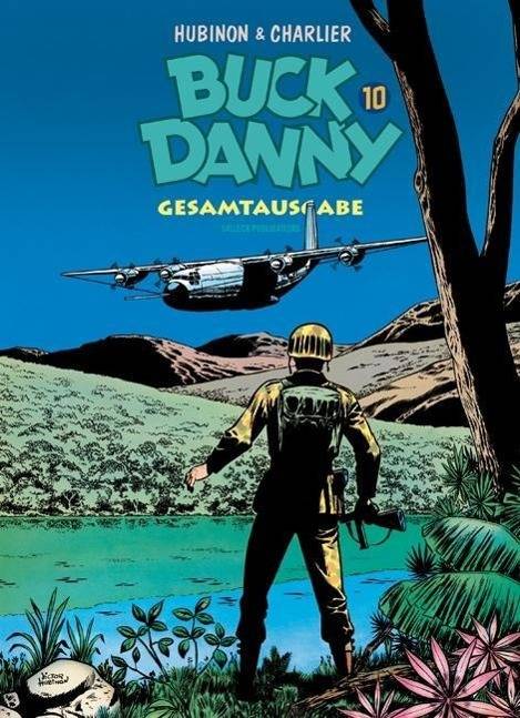 Buck Danny Gesamtausgabe. Bd.10 Gesamtausgabe, Band 10