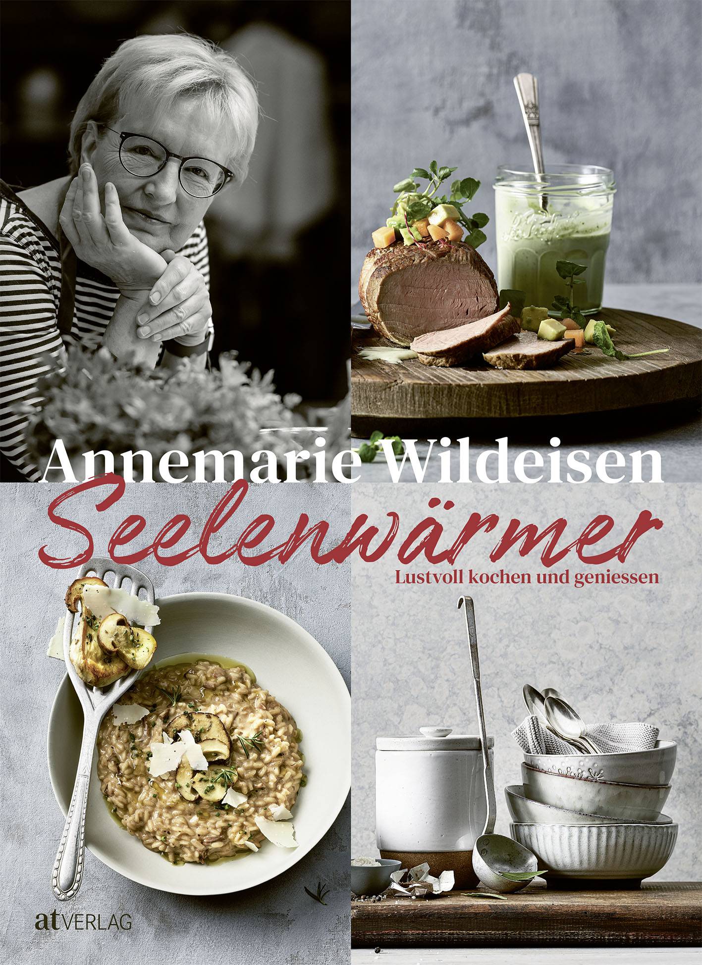 Seelenwärmer Lustvoll kochen und geniessen