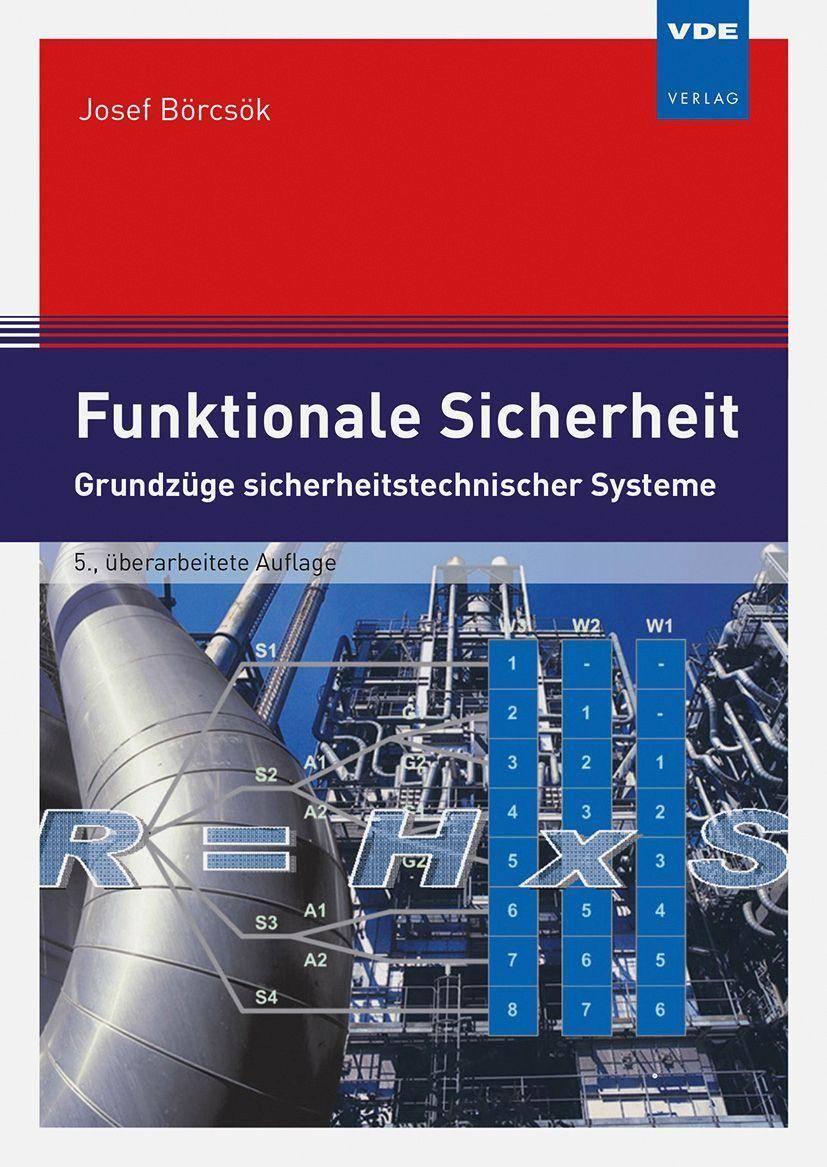 Funktionale Sicherheit Grundzüge sicherheitstechnischer Systeme
