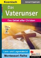 Das Vaterunser Das Gebet aller Christen