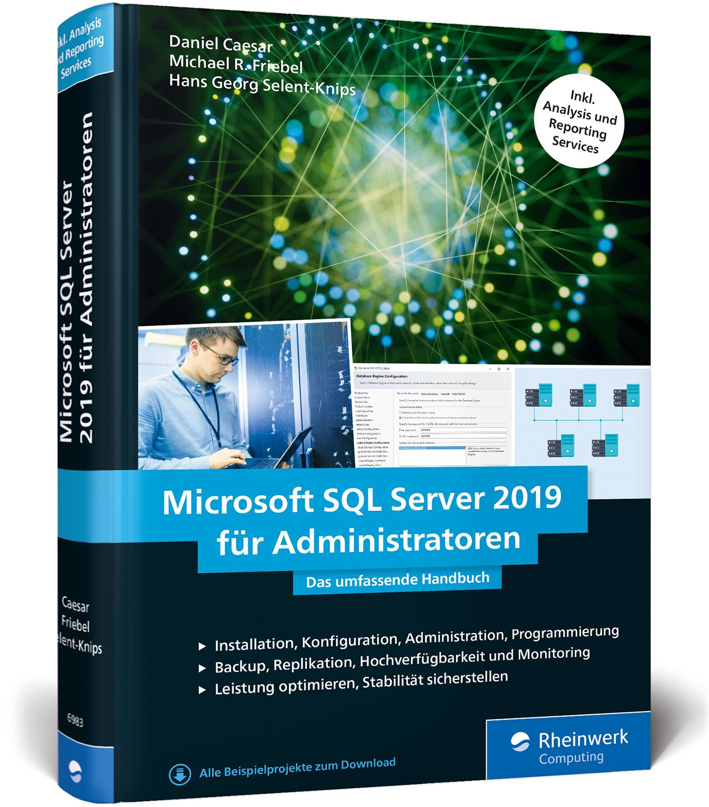 Microsoft SQL Server 2019 für Administratoren Das umfassende Handbuch. Inkl. Analysis und Reporting Services