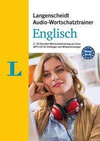 Langenscheidt Audio-Wortschatztrainer Englisch für Anfänger, 1 MP3-CD 2 x 10 Stunden Wortschatztraining auf einer MP3-CD für Anfänger und Wiederei