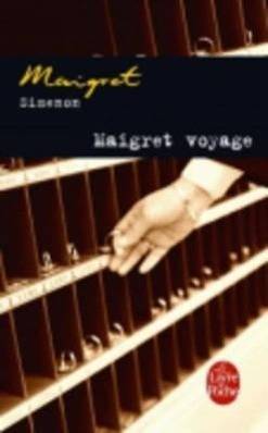 Maigret voyage Maigret