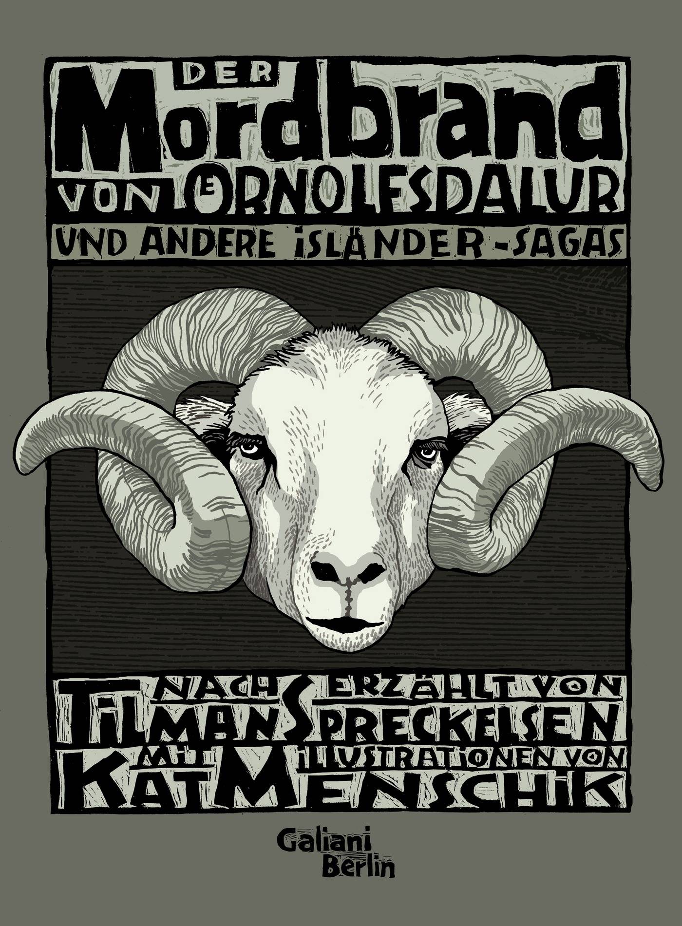 Der Mordbrand von Örnolfsdalur und andere Isländer-Sagas Nacherzählt