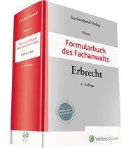 Formularbuch des Fachanwalts Erbrecht Mit Online-Modulen