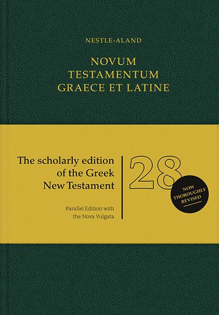 Novum Testamentum Graece et Latine, 28. revidierte Auflage The scholarly Edition of the Greek New Testament - Parallel-Edition with the Nova Vulgata