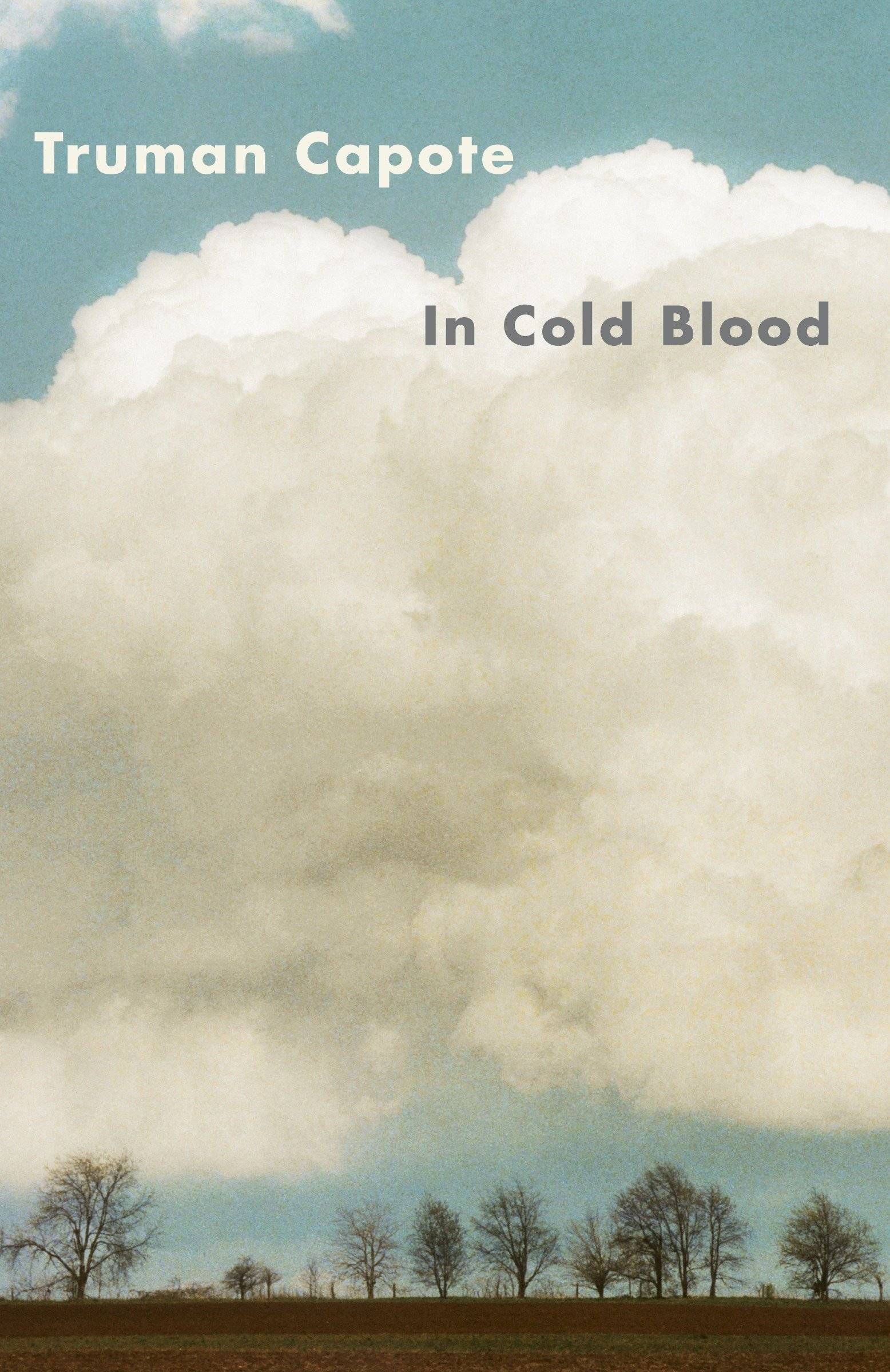 In Cold Blood A True Account of a Multiple Murder and Its Consequences