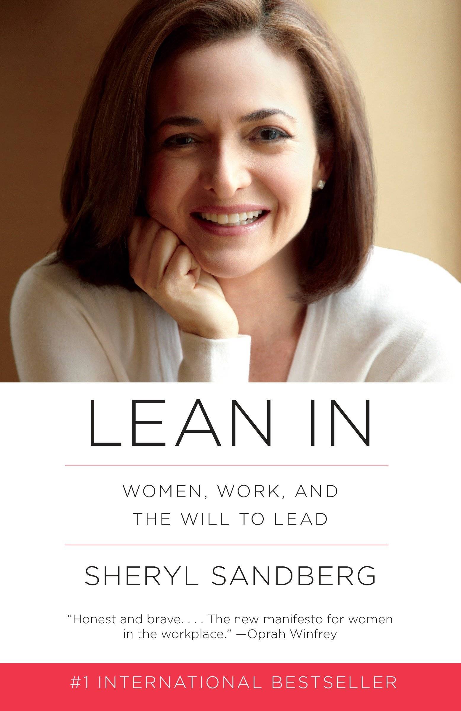 Lean In Women, Work, and the Will to Lead