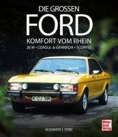 Die großen Ford Komfort vom Rhein 26 M - Consul & Granada - Scorpio