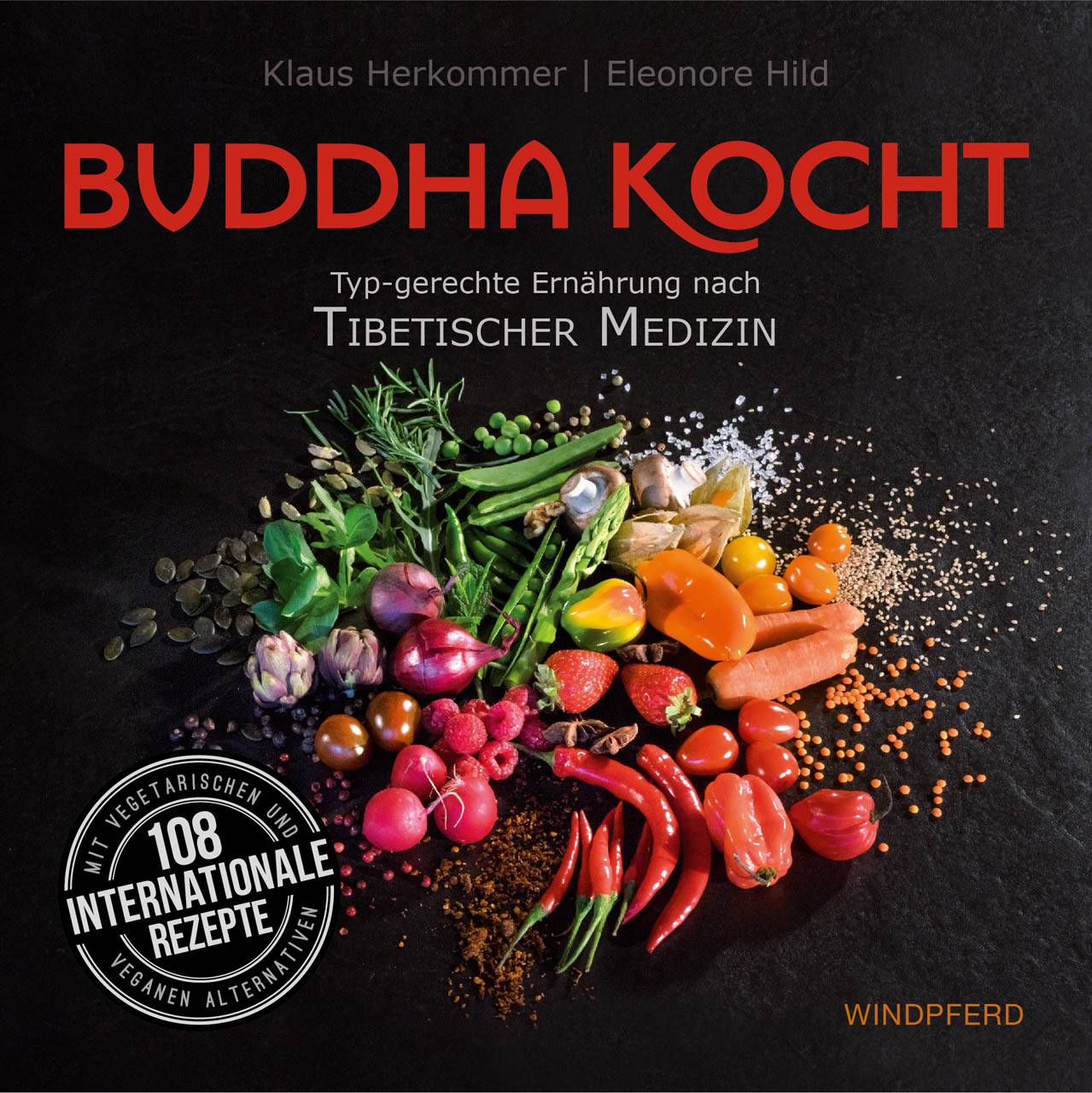 Buddha kocht Typgerechte Ernährung nach Tibetischer Medizin