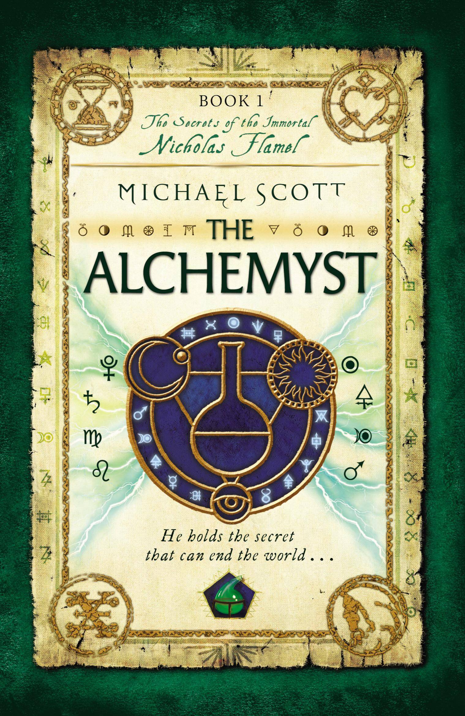 The Secrets of the Immortal Nicholas Flamel - The Alchemyst The Secrets of the Immortal Nicholas Flamel 1