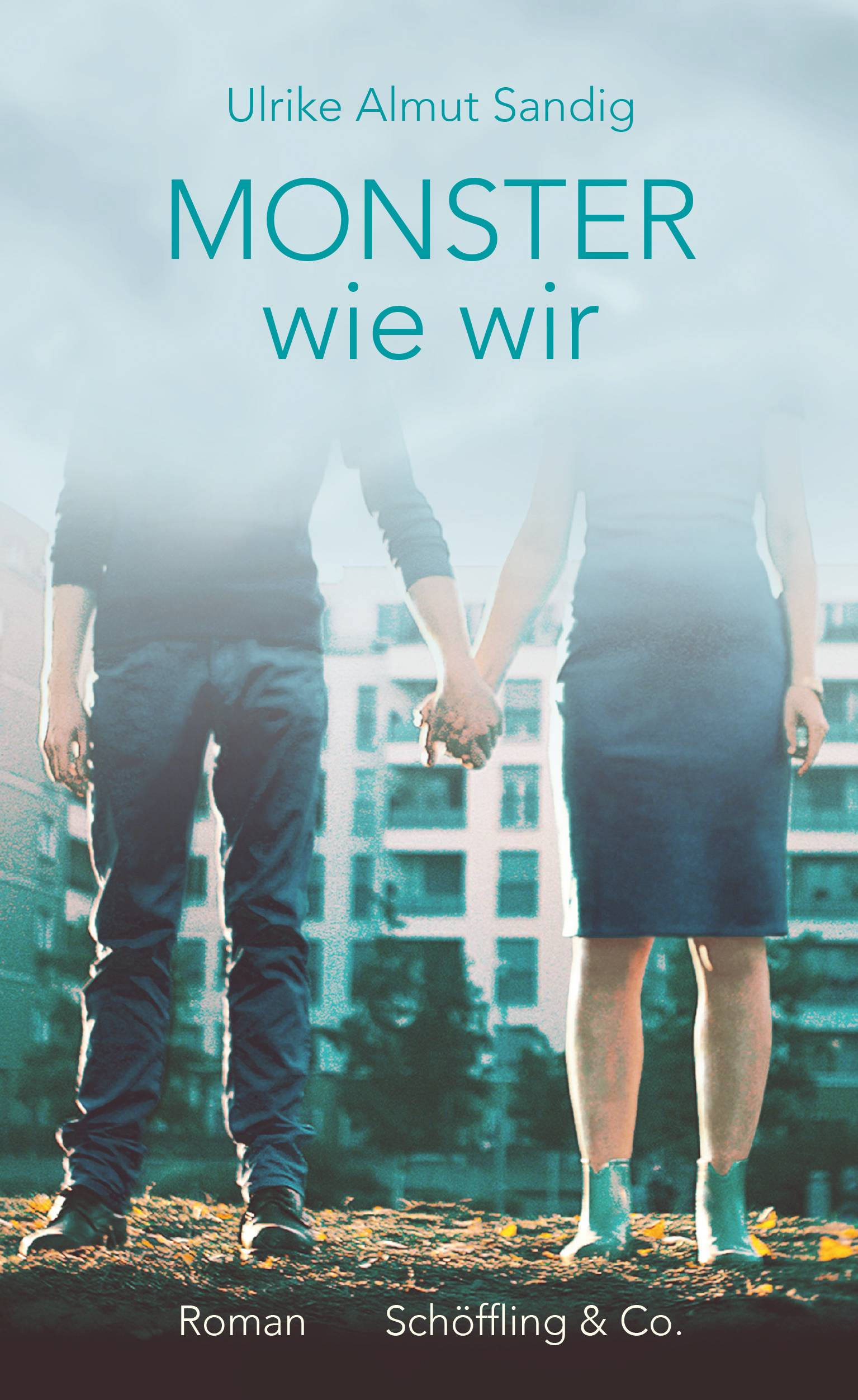 Monster wie wir Roman