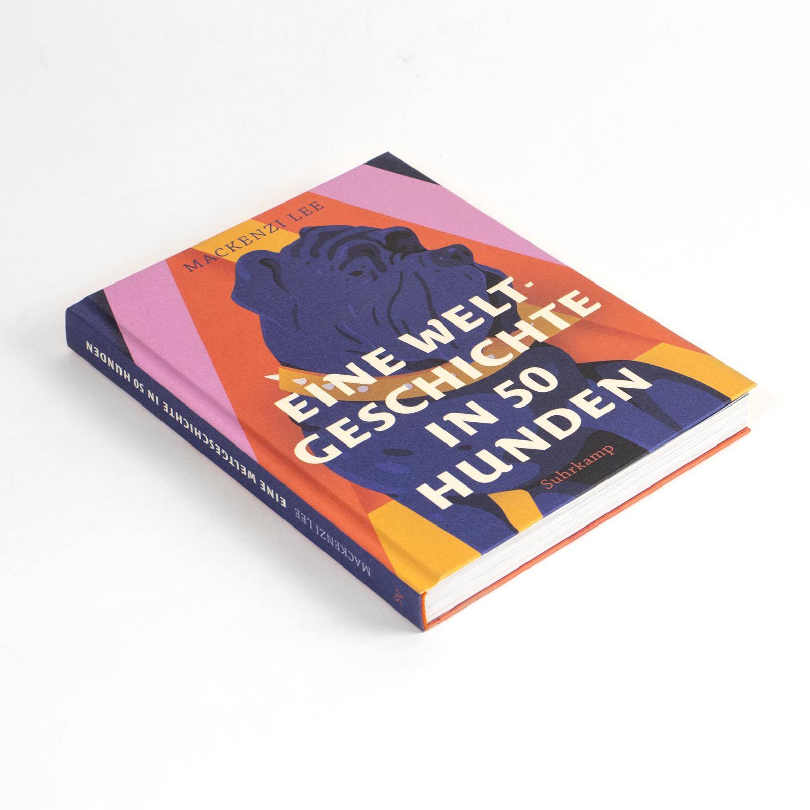 Eine Weltgeschichte in 50 Hunden suhrkamp taschenbuch 5103