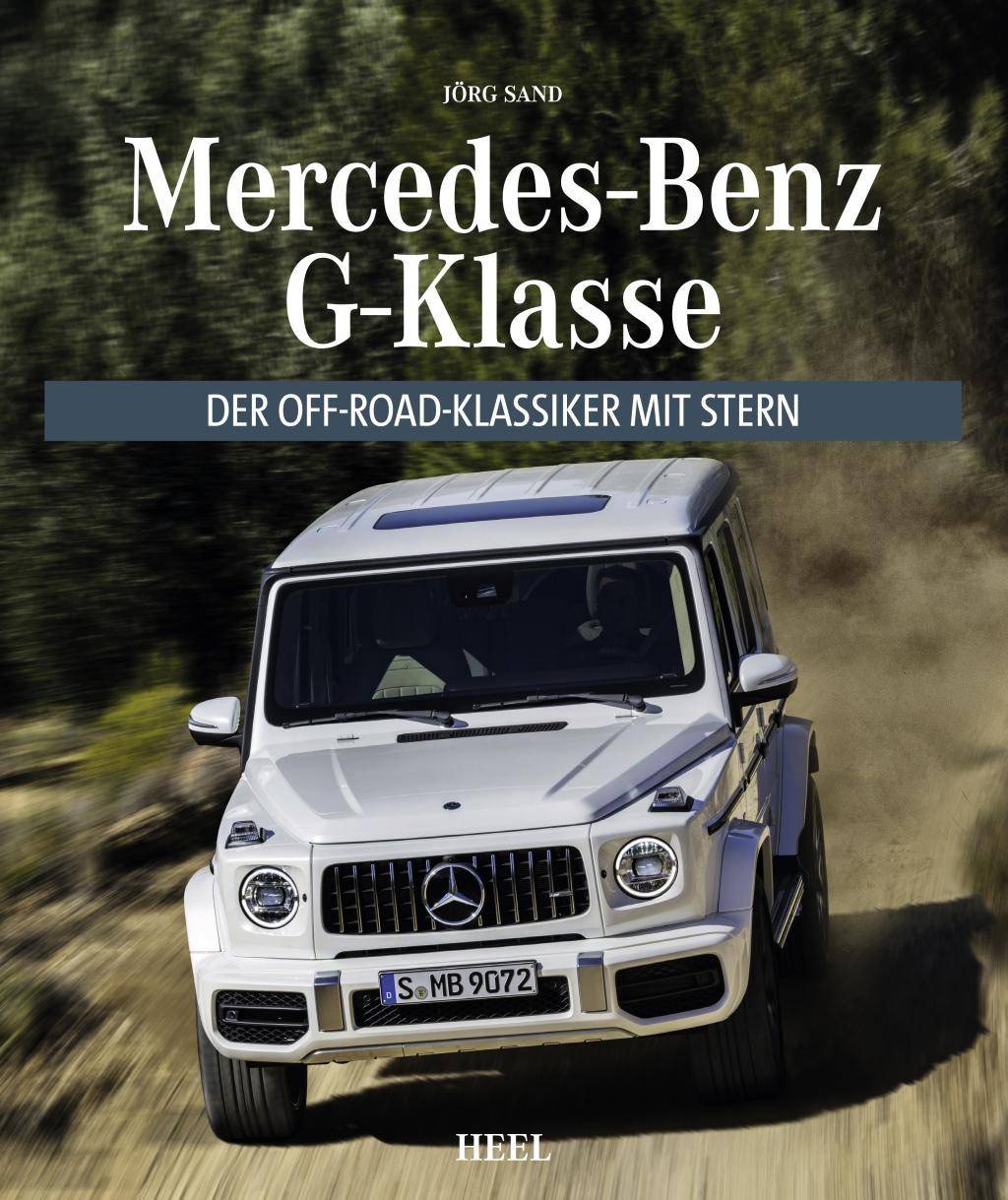 Mercedes-Benz G-Klasse Der Off-Road Klassiker mit Stern
