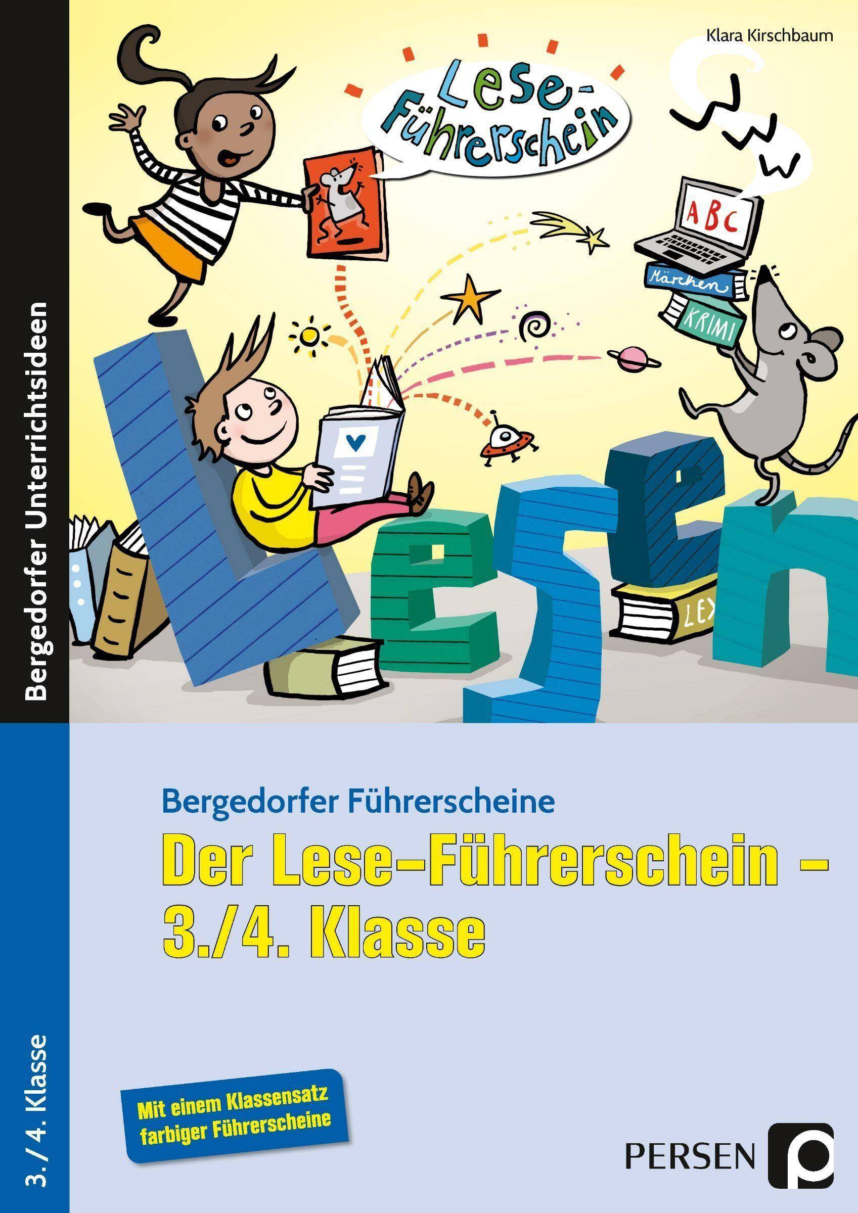 Der Lese-Führerschein - 3./4. Klasse Mit einem Klassensatz farbiger Führerscheine, Bergedorfer Führerscheine - Bergedorfer Unterrichtsideen