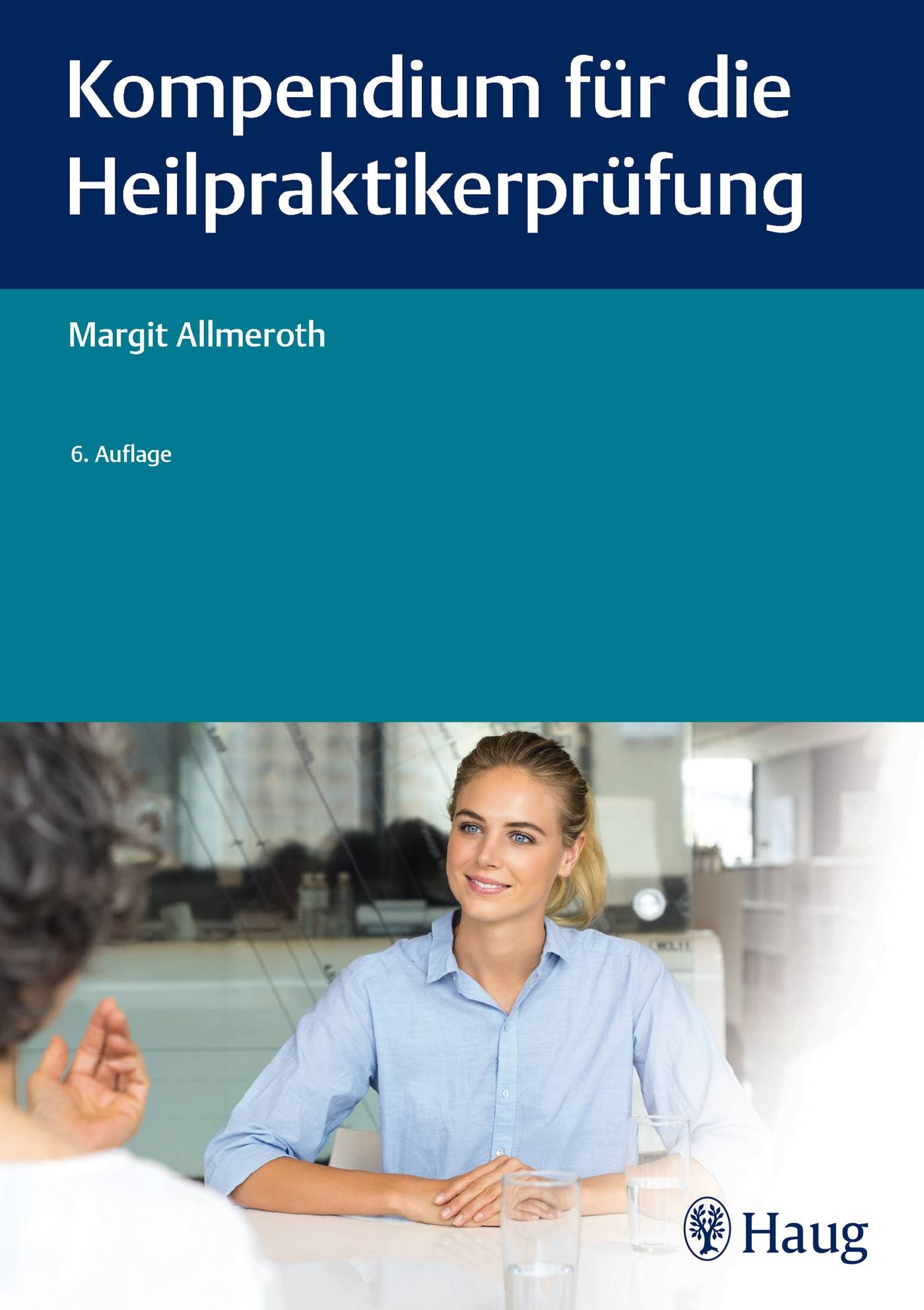 Kompendium für die Heilpraktiker-Prüfung Heilpraxis