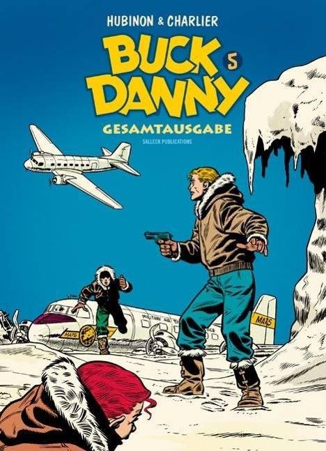 Buck Danny Gesamtausgabe. Bd.5 Gesamtausgabe 5