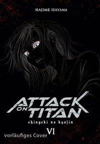 Attack on Titan Deluxe 6 Edle 3-in-1-Ausgabe des Mangas im Hardcover mit Farbseiten