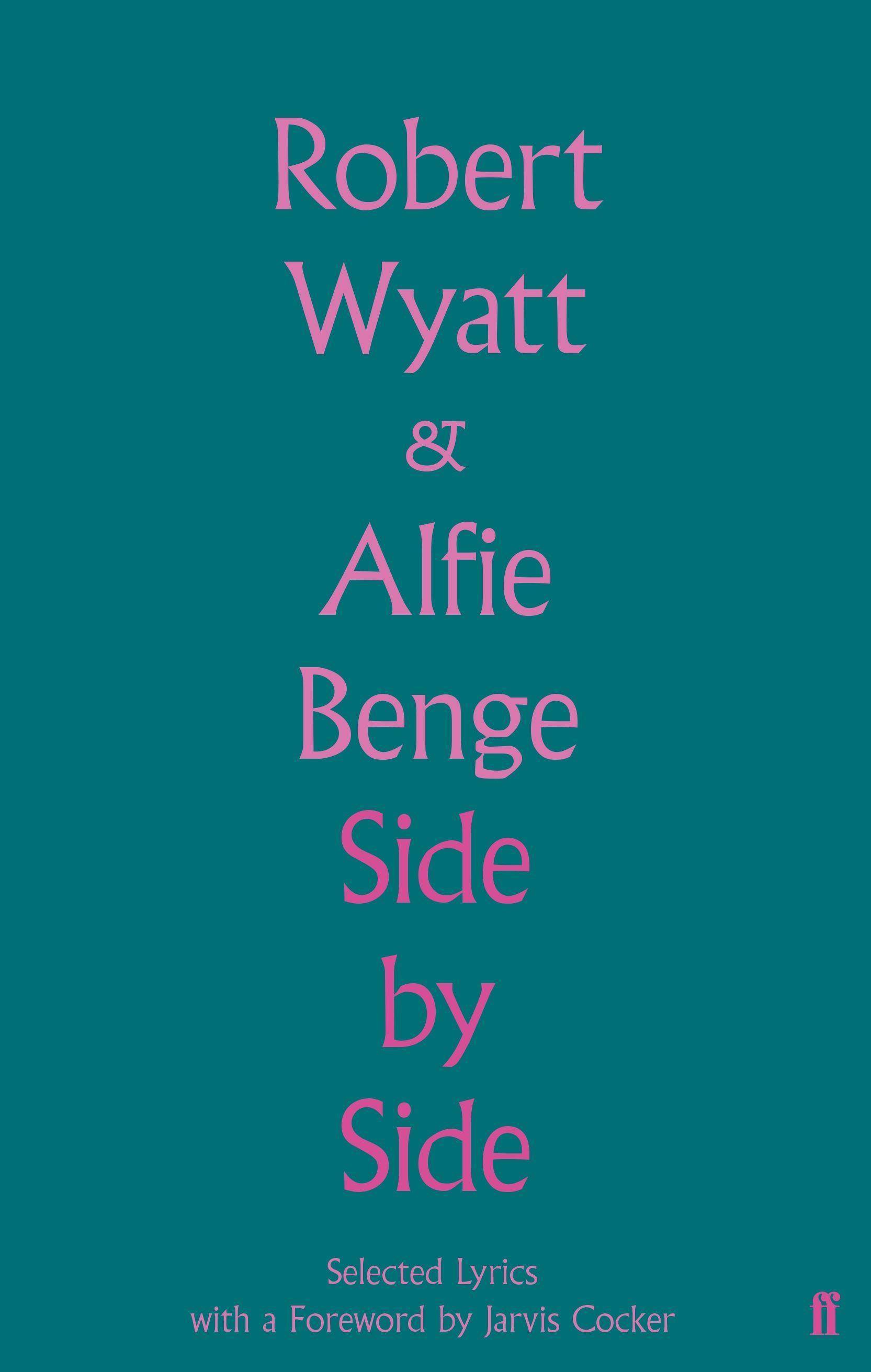 Side by Side: Selected Lyrics With a Foreword by Jarvis Cocker